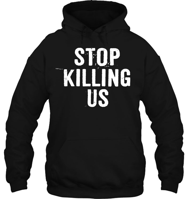 Stop Killing Us - Black Lives Matter For Mugs