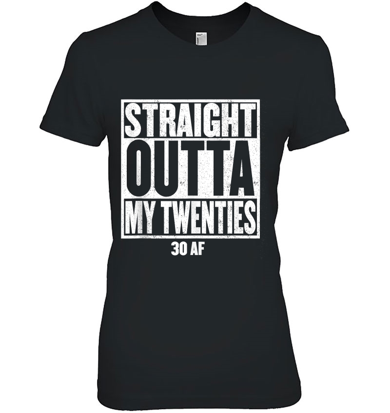 Straight Outta My Twenties 30 Af Dirty Thirty Vintage 1989 Ver2 Hoodie