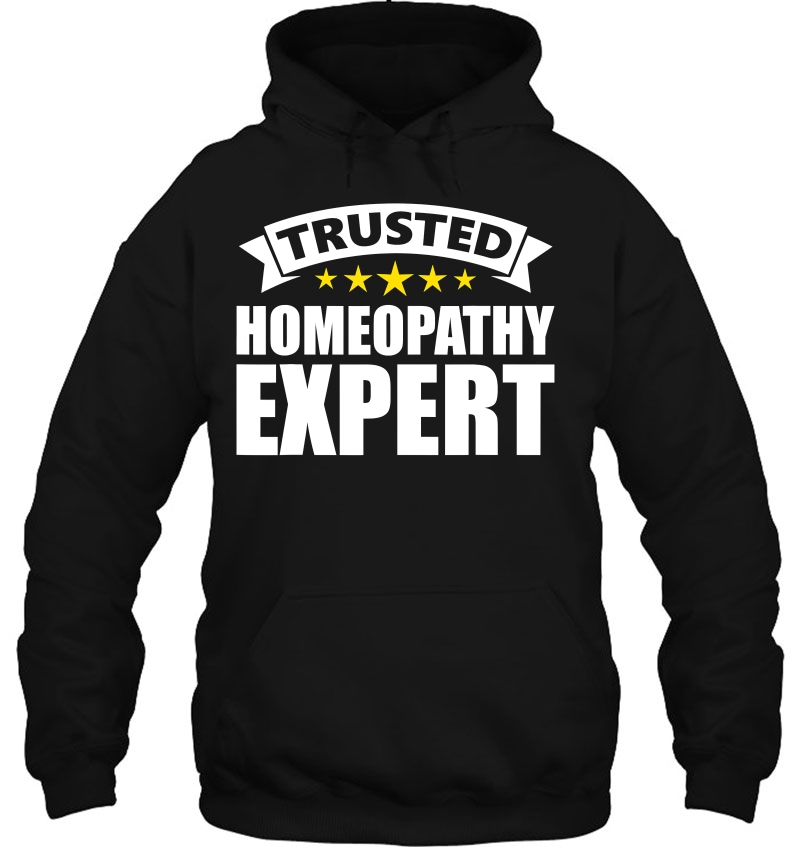 Trusted Homeopathy Expert S Hoodie