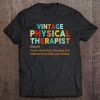 Vintage Physical Therapist Tee