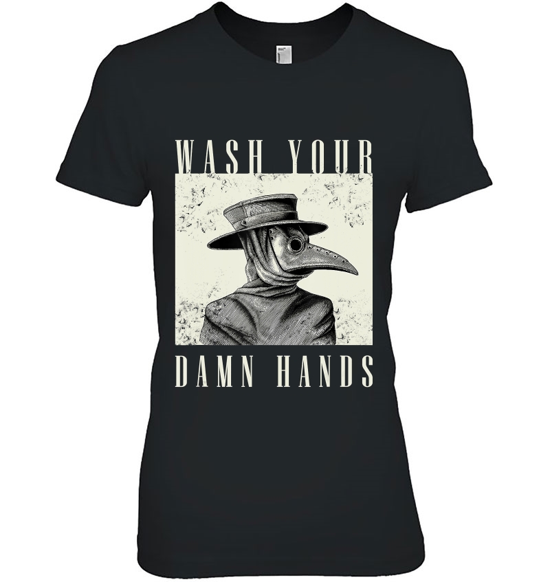 Wash Your Damn Hands 2020 - Plague Doctor Hoodie