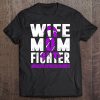 Wife Mom Fighter Hidradenitis Suppurativa Awareness Tee