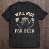 Will Bear Hug For Beer Vintage Collegiate Tee