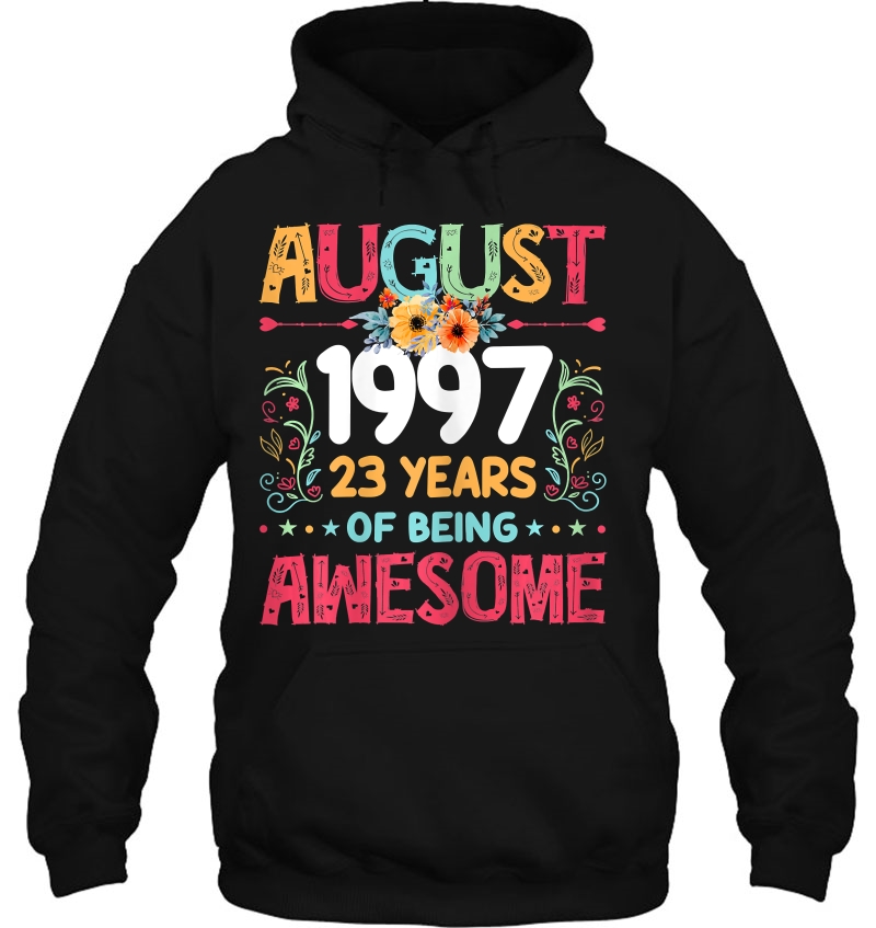 Womens August 1997 23Rd Birthday Gifts Born In 1997 23 Years Old Hoodie