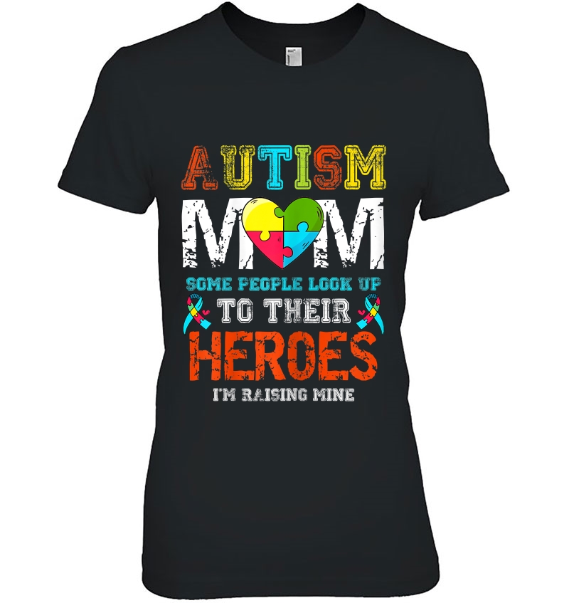 Womens Autism Mom I Raise My Hero Autistic Son Daughter Aware Month Hoodie