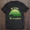 Womens Be Kind To Every Kind , Vegan Vegetarian Tee