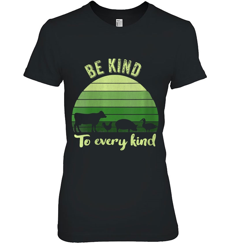 Womens Be Kind To Every Kind , Vegan Vegetarian Hoodie