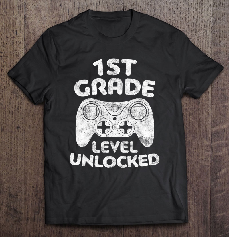 1St Grade Level Unlocked First Grade Back To School Shirt