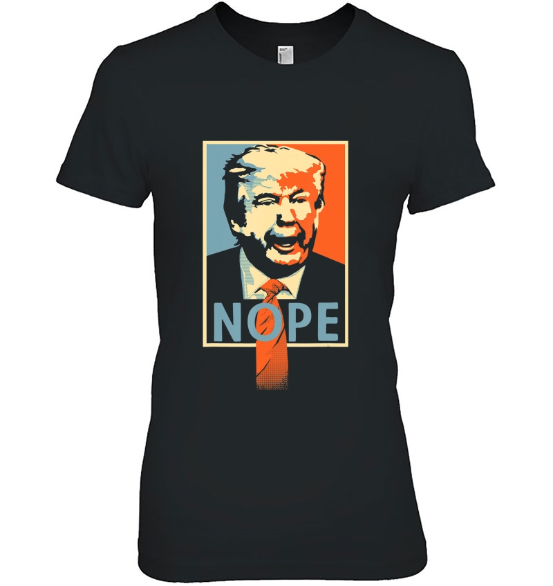 Anti Trump Nope Poster Resistance Parody Design Hoodie