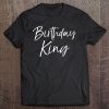 Birthday King Shirt For Men It's My Celebration Party Gift Tee