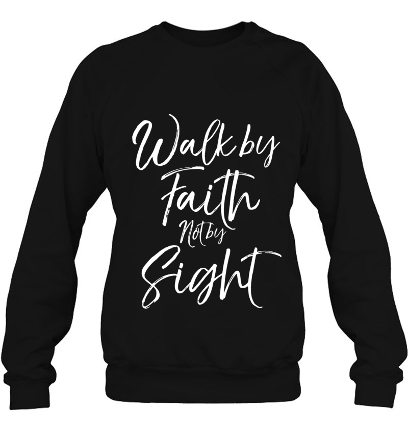 Christian Bible Verse Quote Gift Walk By Faith Not By Sight Pullover Mugs