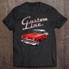 Classic Vintage Car Birthday Shirt Gift For Dad Husband Son Tee