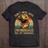 Don't Mess With Mamasaurus You'll Get Jurasskicked Tank Top Tee