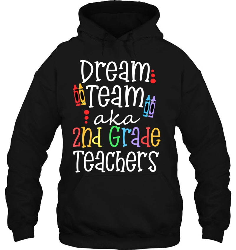 Dream Team Aka 2Nd Grade Teachers First Day Of School Gift Mugs