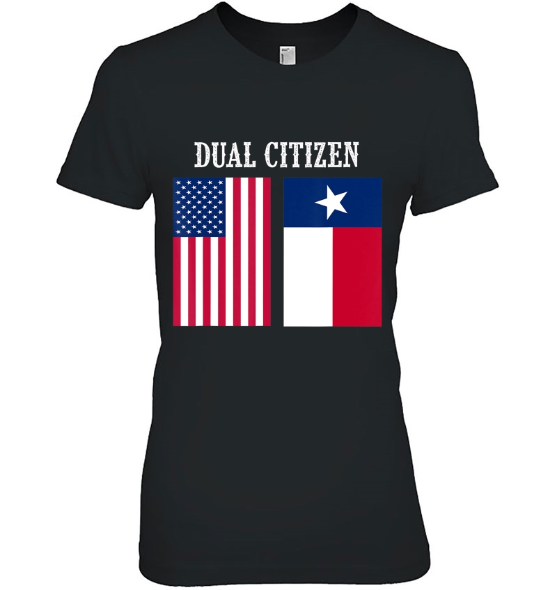 Dual Citizen Of The Usa And Texas Pride Hoodie