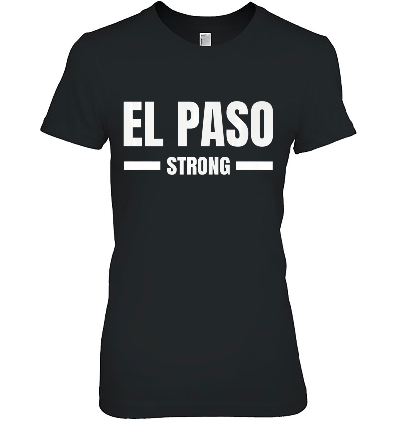 El Paso Strong Texas Community Strength & Support Gift Premium Hoodie