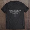 Faith Christian Don't Be Afraid Just Believe Tee