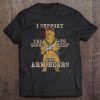 Funny I Support The Right To Arm Bears Second Amendment Pun Tee