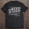 Greed Is Good - Quote - Wall Street - Gekko Tee