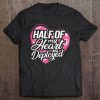 Half Of My Heart Is Deployed Military Army Wife Coast Gift Tee