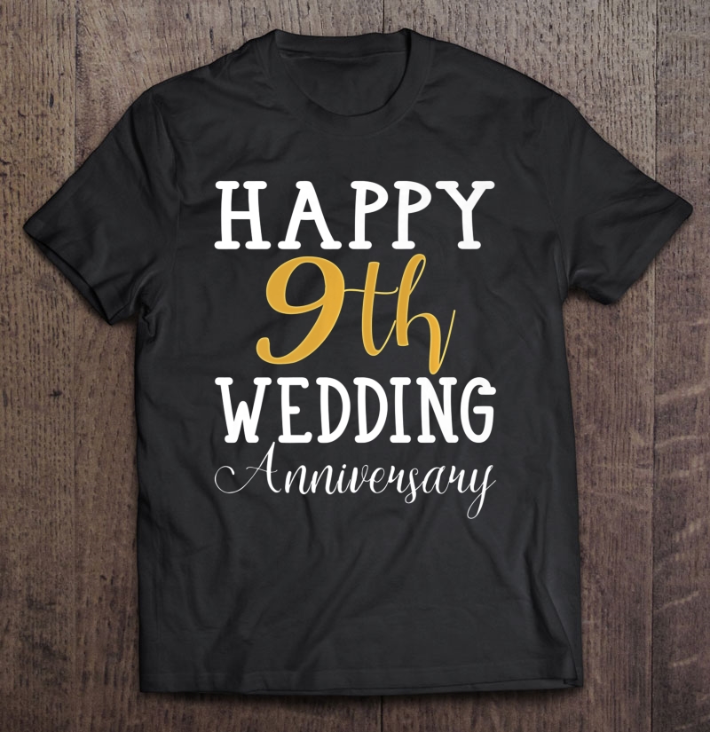 Happy 9Th Wedding Anniversary Gift Couples Wife Husband Premium Shirt