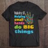 Helping Small Hands Ot Gifts Pediatric Occupational Therapy Tee