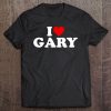 I Love Gary - Heart Tee