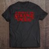 I Myself Am Strange And Unusual 80S 90S Fans Tee