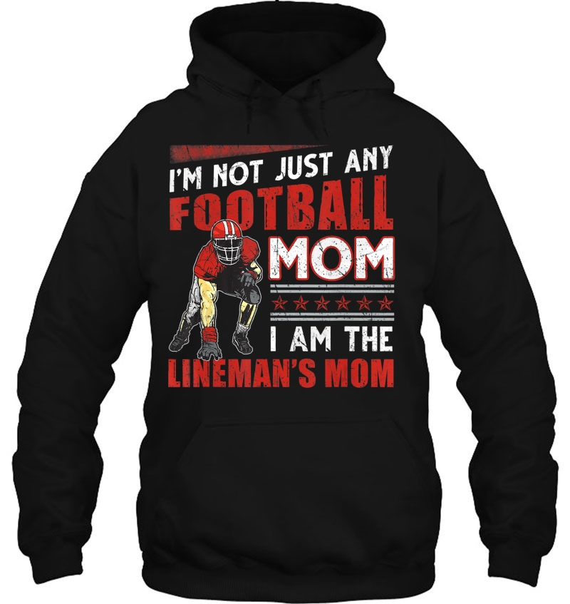 I'm Not Just Any Football Mom. Lineman's Mom Mugs