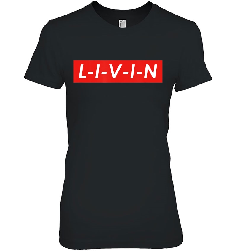 L-I-V-I-N Hoodie