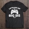 Leveling Up To Big Sis Again Gift Promoted To Sister Tee