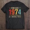 Made In 1974 Vintage 45Th Birthday 45 Years Old Gift Tee