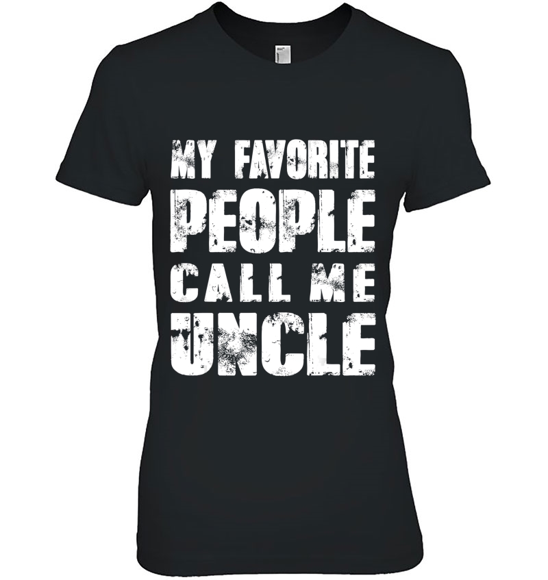 Mens Grandpa Gifts Dad Gifts My Favorite People Call Me Uncle Hoodie