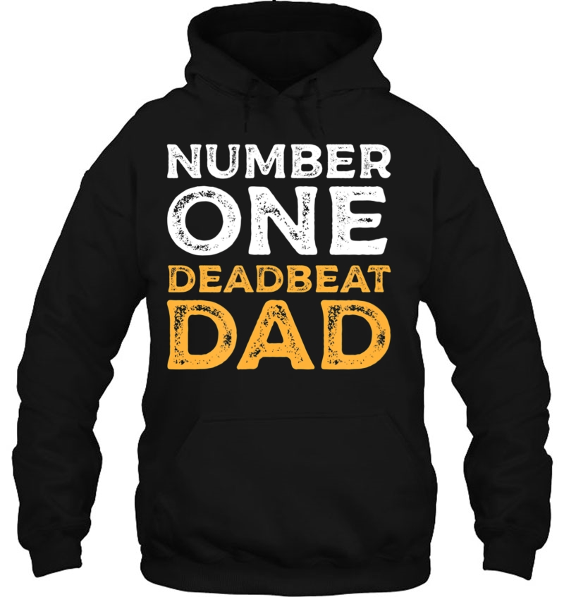 Mens Number One Deadbeat Dad Ever Quote Gag Gift Humor Graphic Mugs