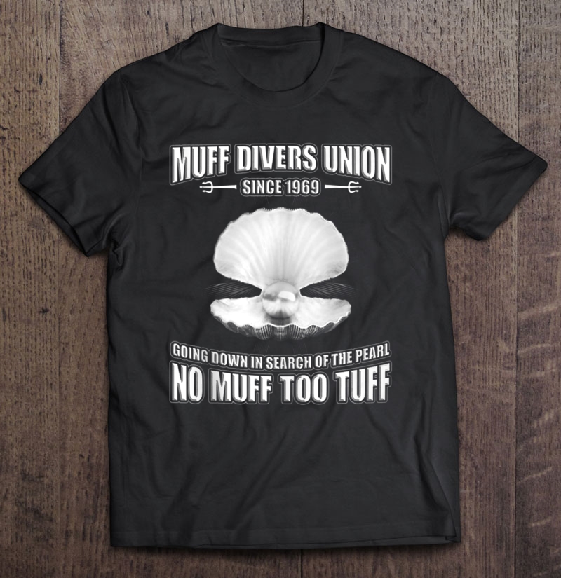 Muff Divers Union Shirt