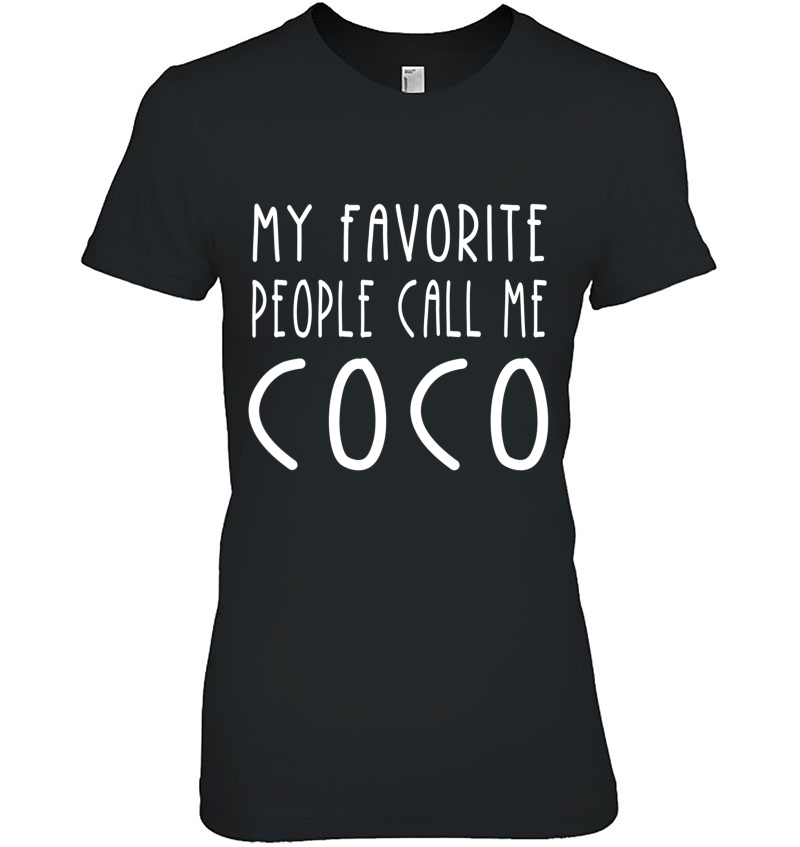 My Favorite People Call Me Coco Grandma Gifts Women Hoodie