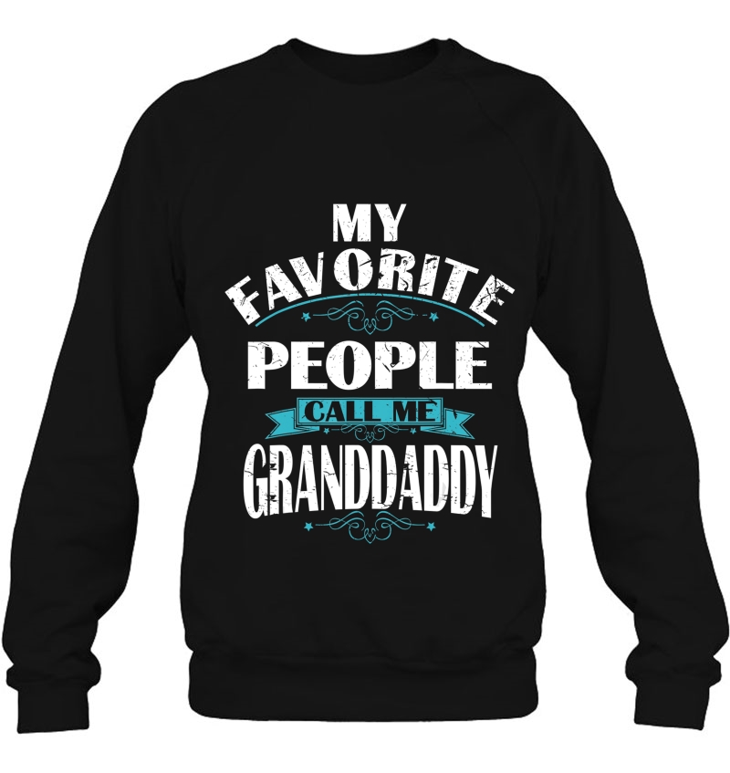 My Favorite People Call Me Granddaddy Gift Grandda Mugs