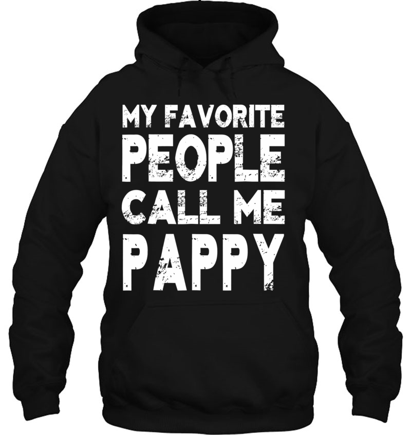 My Favorite People Call Me Pappy Gift For Grandpa Mugs