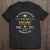 My Favorite People Call Me Pepe Tee