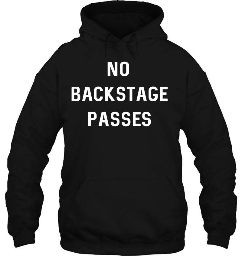 No Backstage Passes Mugs