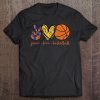 Peace Love Basketball Funny Basketball Lovers Gifts Tee