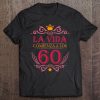 Regalo Camiseta Para Mujer De Cumpleanos 60 Anos En Español Tee