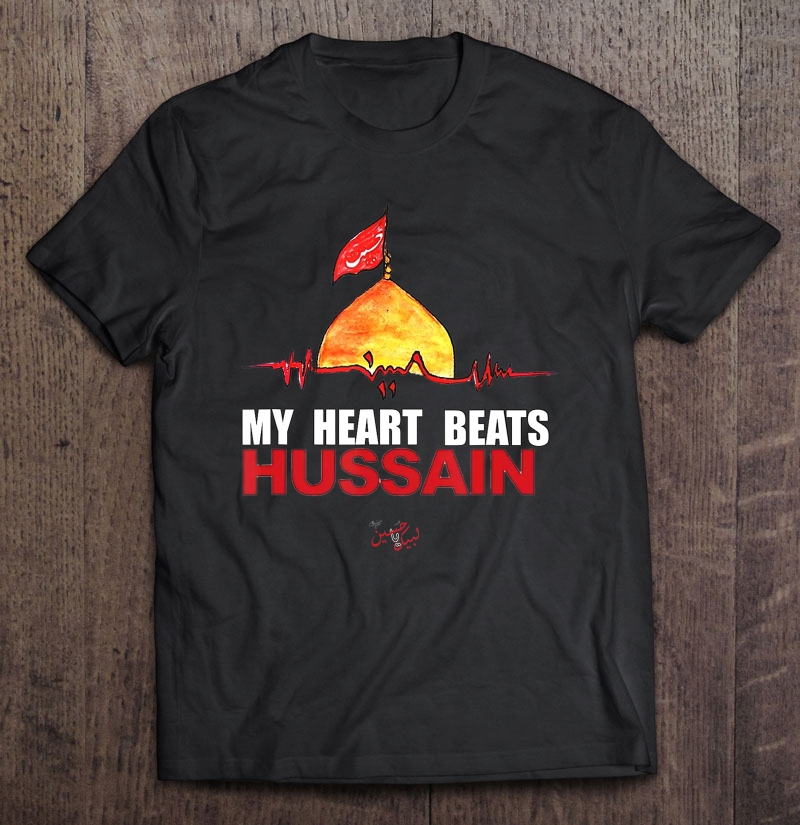 Shia Ashura Karbala,Imam Hussin For Muharram Shirt