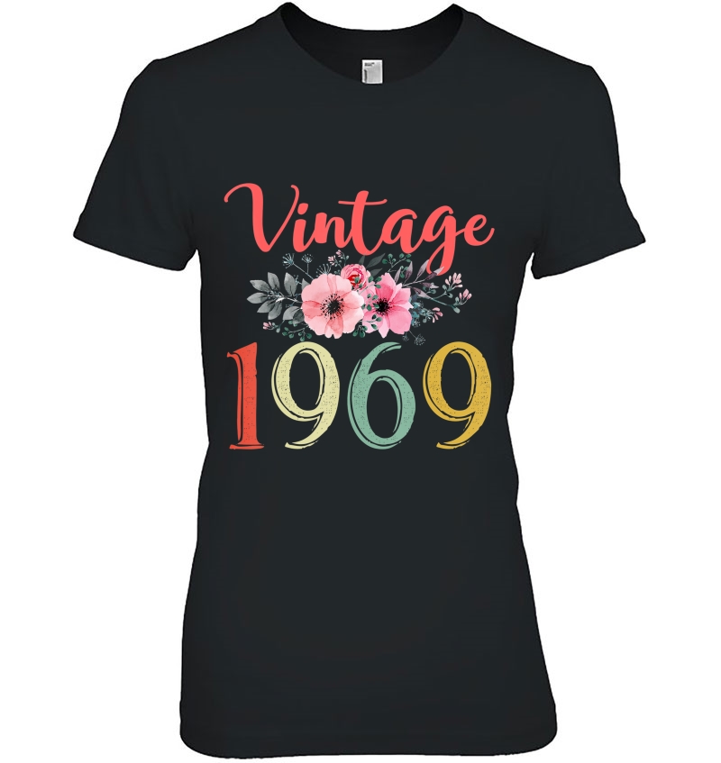 Vintage 1969 Floral Funny 51St Birthday Awesome Since 1969 Ladies Tee