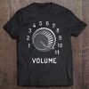 Volume To 11 Knob - Funny Audio Engineer Tee