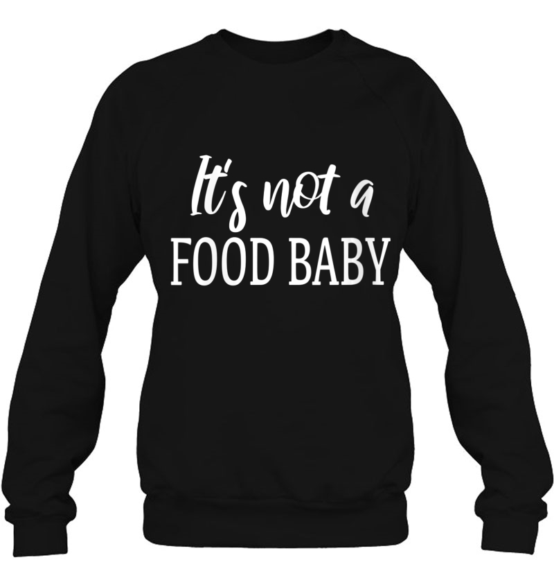 Womens It's Not A Food Baby Shirt - Pregnancybaby Announcement V-Neck Mugs