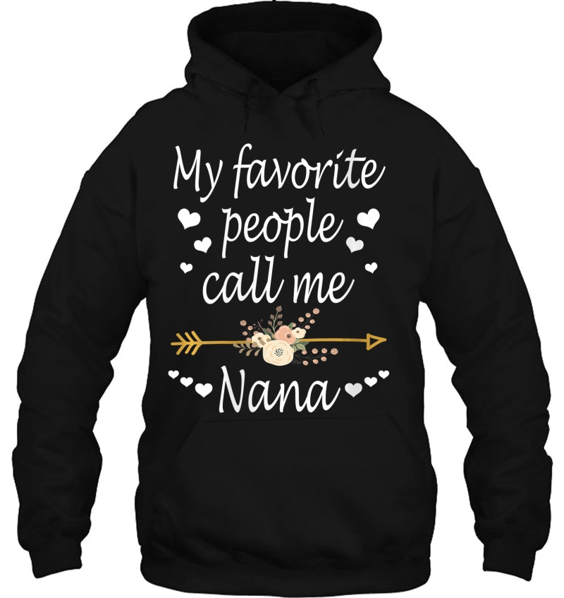 Womens My Favorite People Call Me Nana Mothers Day Gift Mugs