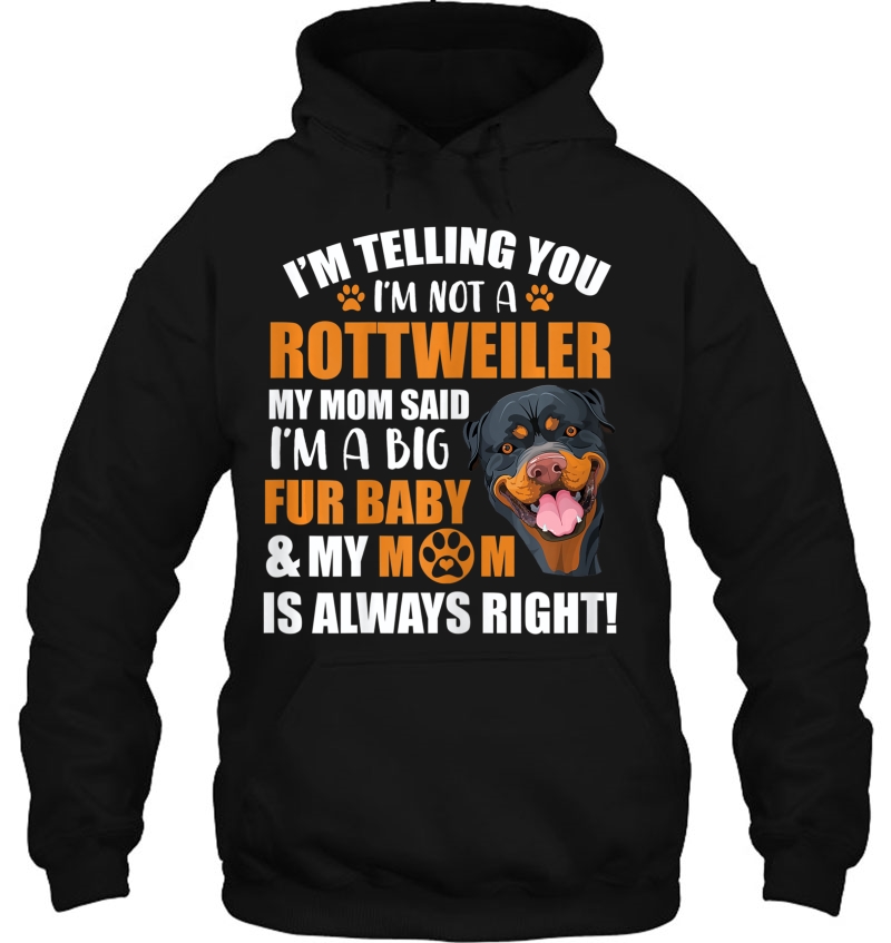 Womens Rottweiler I'm Telling You I'm Just A Big Fur Baby Mugs