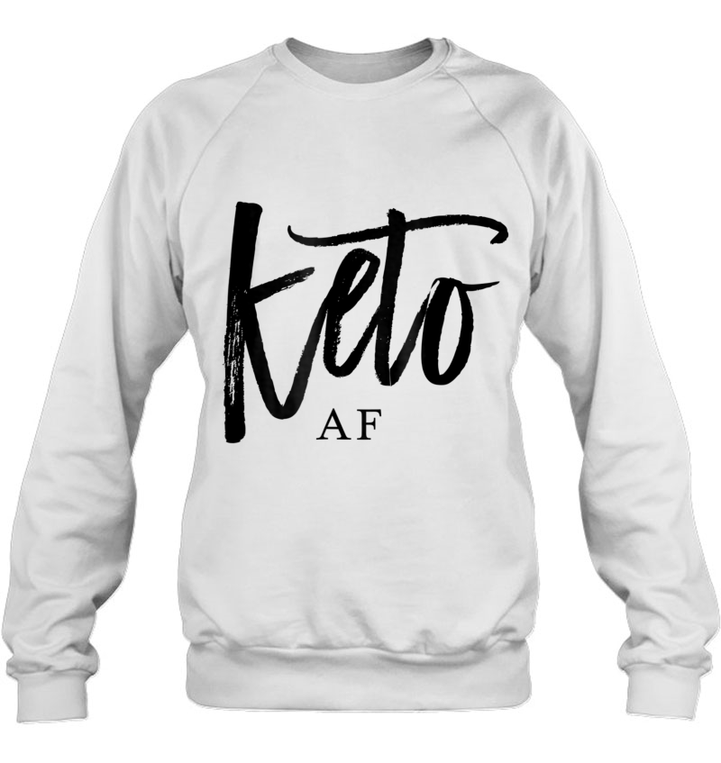 Keto Af Shirt Funny Ketogenic Diet Lchf Lifestyle Mugs