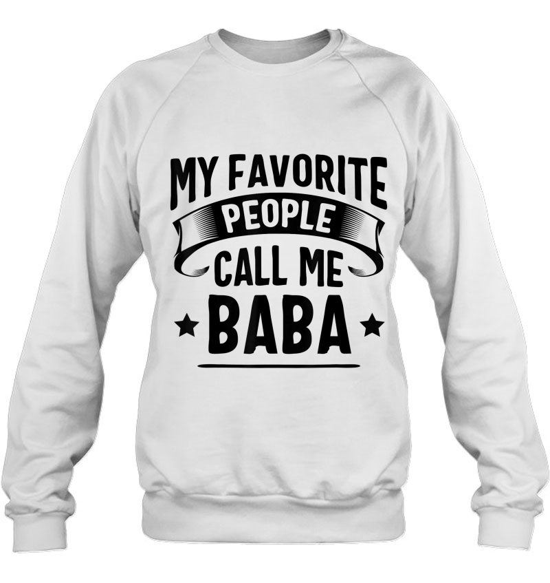 My Favorite People Call Me Baba Fathers Day Mugs